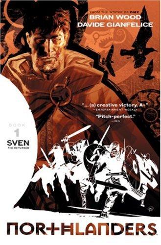 Northlanders Vol. 01: Sven The Returned: Book one: Sven the Returned