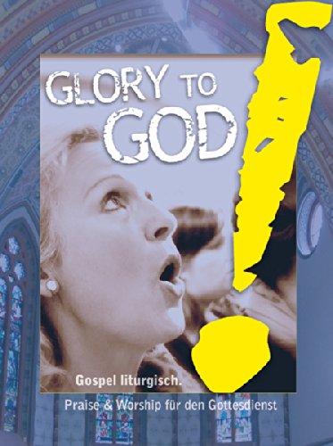 Glory to God!: Gospel liturgisch. (Gesangsausgabe)