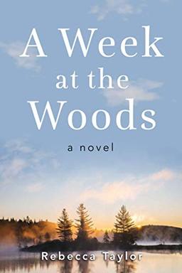 A Week at the Woods