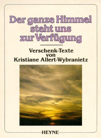 Der ganze Himmel steht uns zur Verfügung