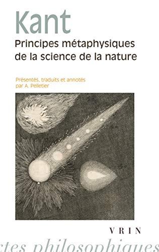 Principes métaphysiques de la science de la nature. Premiers articles sur la physique de la terre et du ciel