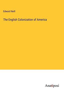 The English Colonization of America