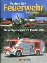 Feuerwehrfahrzeuge: Die wichtigsten Typen von 1945 bis 2000