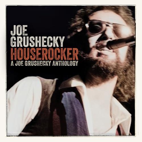 Houserocker:a Joe Grushecky Anthology