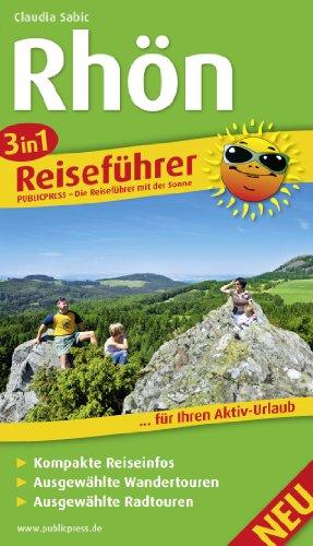 3in1-Reiseführer Rhön: Für Ihren Aktiv-Urlaub, 3in1, kompakte Reiseinfos, ausgewählte Rad- und Wandertouren, Karten im idealen Maßstab