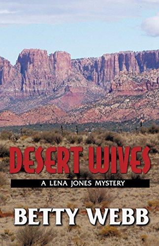 Desert Wives: A Lena Jones Mystery