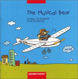 The Musical Bear: Sing- und Arbeitsheft