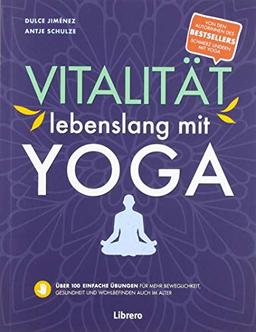 VITALITÄT LEBENSLANG MIT YOGA