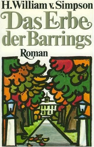 Die Barrings III. Der Erbe. Roman.