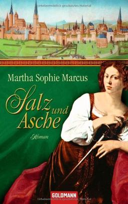 Salz und Asche: Roman