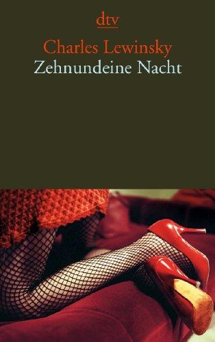 Zehnundeine Nacht: Erzählungen