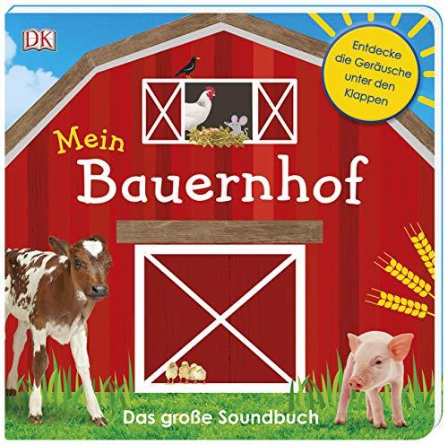 Mein Bauernhof: Das große Soundbuch. Mit Klappen und Schiebeelement im Cover ab 2 Jahren