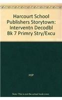 Storytown: Intervention Decodable Book 7: Harcourt School Publishers Storytown