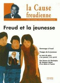 Cause freudienne (La), n° 64. Freud et la jeunesse