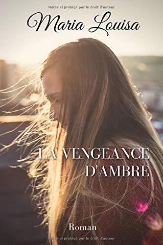 La vengeance d'Ambre