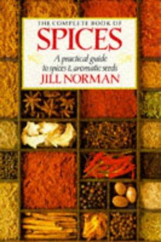 The Complete Book of Spices