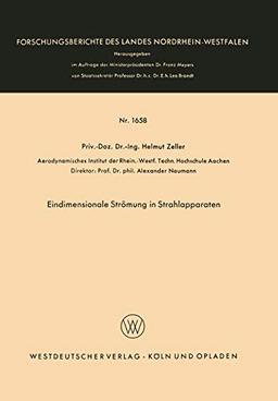 Eindimensionale Strömung in Strahlapparaten (Forschungsberichte des Landes Nordrhein-Westfalen, 1658, Band 1658)