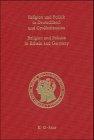 Religion und Politik in Deutschland und Großbritannien / Religion and Politics in Britain and Germany (Prinz-Albert-Studien, Band 19)