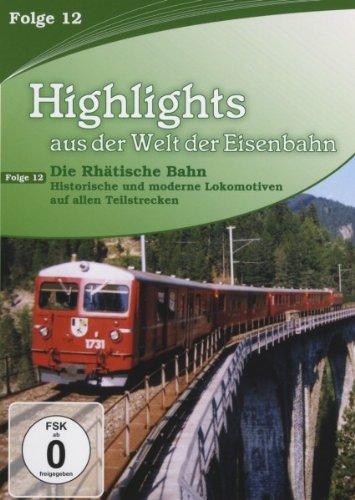 Highlights aus der Welt der Eisenbahn - Vol. 12