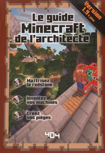 Le guide Minecraft de l'architecte : version 1.9