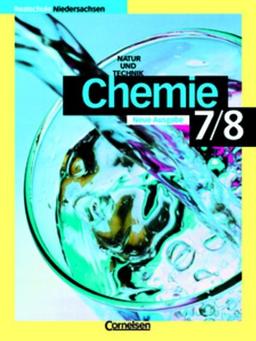 Chemie für Realschulen - Niedersachsen - Neubearbeitung: 7./8. Schuljahr - Schülerbuch