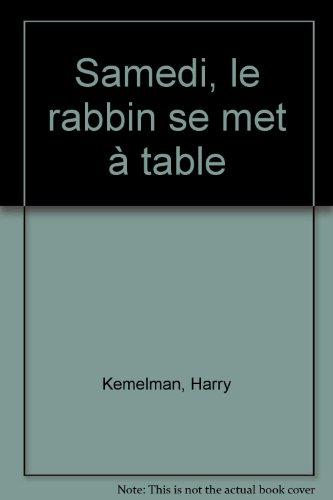 Samedi, le rabbin se met à table