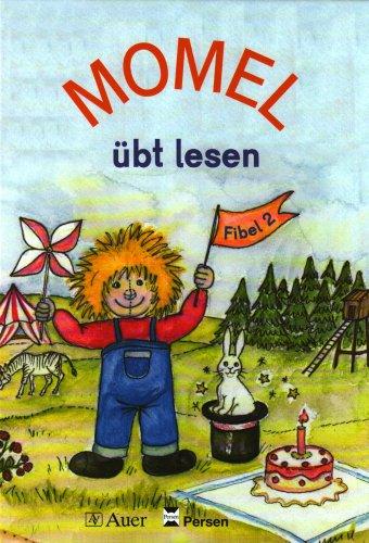 Momel übt lesen - Fibel 2