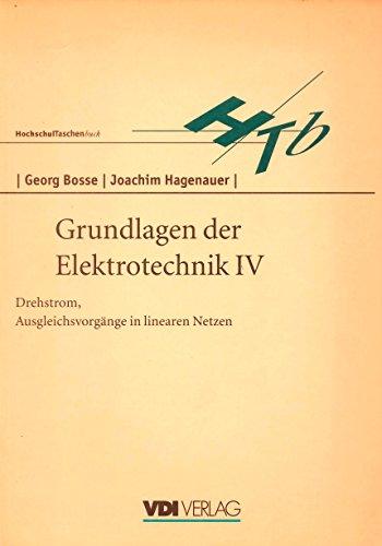 Drehstrom, Ausgleichsvorgänge in linearen Netzen, Bd IV