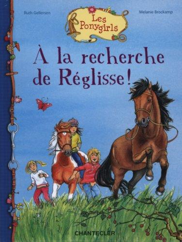 Les ponygirls. A la recherche de Réglisse !