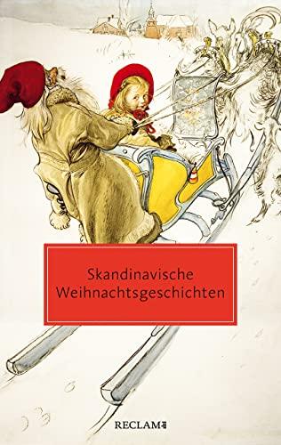 Skandinavische Weihnachtsgeschichten (Reclam Taschenbuch)