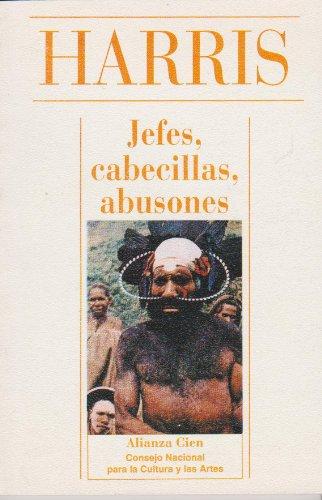 Jefes, cabecillas, abusones