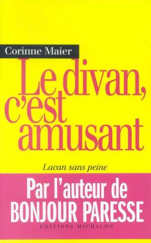 Le divan, c'est amusant : Lacan sans peine