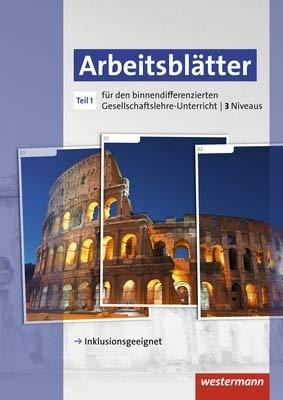 Arbeitsblätter für den binnendifferenzierten Gesellschaftslehre-Unterricht, Arbeitsblätter 1 mit CD-ROM