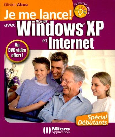 Je me lance avec Windows XP et Internet