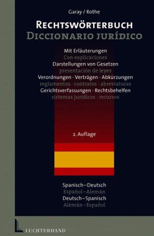 Rechtswörterbuch Spanisch-Deutsch / Deutsch-Spanisch