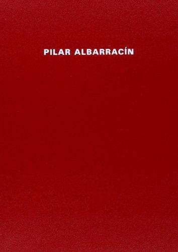 Pilar Albarracín : del 16 de septiembre al 31 de octubre de 2004, Reales Ajarazanas de Sevilla