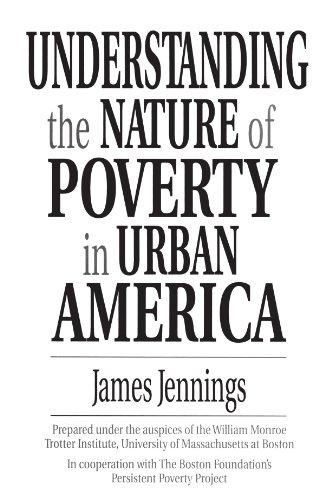 Understanding the Nature of Poverty in Urban America