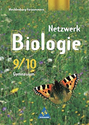 Netzwerk Biologie - Ausgabe 2001 für Mecklenburg-Vorpommern: Schülerband 9 / 10