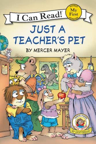 Little Critter: Just a Teacher's Pet (My First I Can Read)