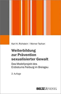 Weiterbildung zur Prävention sexualisierter Gewalt: Das Modellprojekt des Erzbistums Freiburg im Breisgau