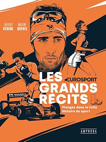 Les grands récits : plongez dans la folle histoire du sport