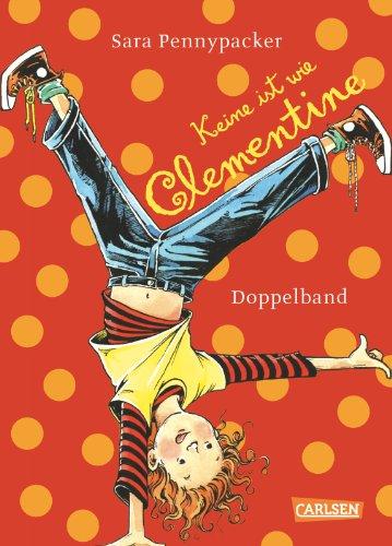 Keine ist wie Clementine: Doppelband, enthält Band 1+ 2