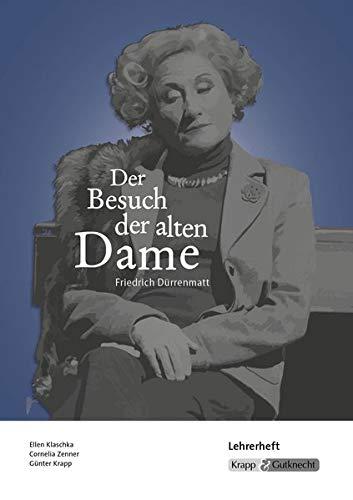 Der Besuch der alten Dame - Friedrich Dürrenmatt: Unterrichtsmaterialien, Aufgaben, Interpretationshilfe, Lehrerheft inkl. Schülerheft