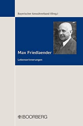 Max Friedlaender Lebenserinnerungen