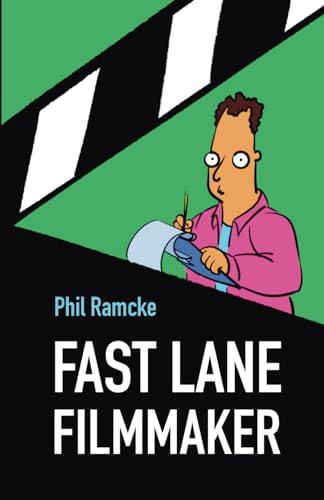 Fast Lane Filmmaker