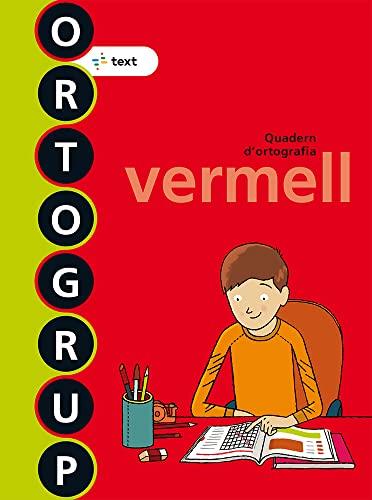 Ortogrup vermell (ORTOGRUP - Quaderns d'ortografia)