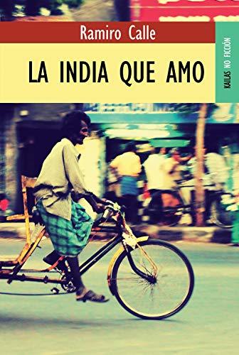 La India que amo (NO FICCIÓN)