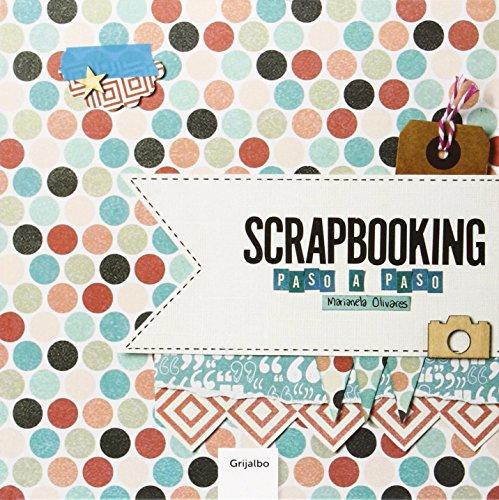 Scrapbooking paso a paso (Ocio, entretenimiento y viajes)