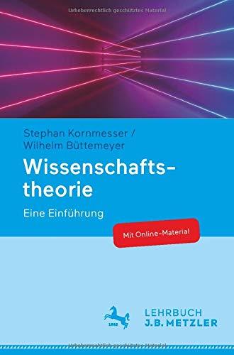 Wissenschaftstheorie: Eine Einführung