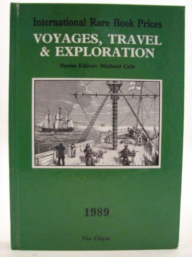 Voyages, Travel and Exploration (International Rare Book Prices)